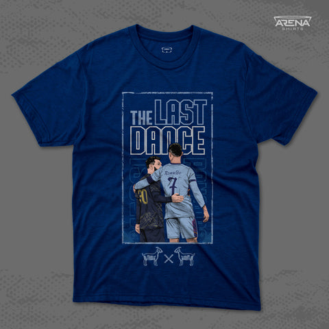 The Last Dance | Arena T-Shirts