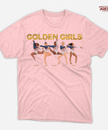 Golden Girls | Arena T - Shirts - Arena Cases