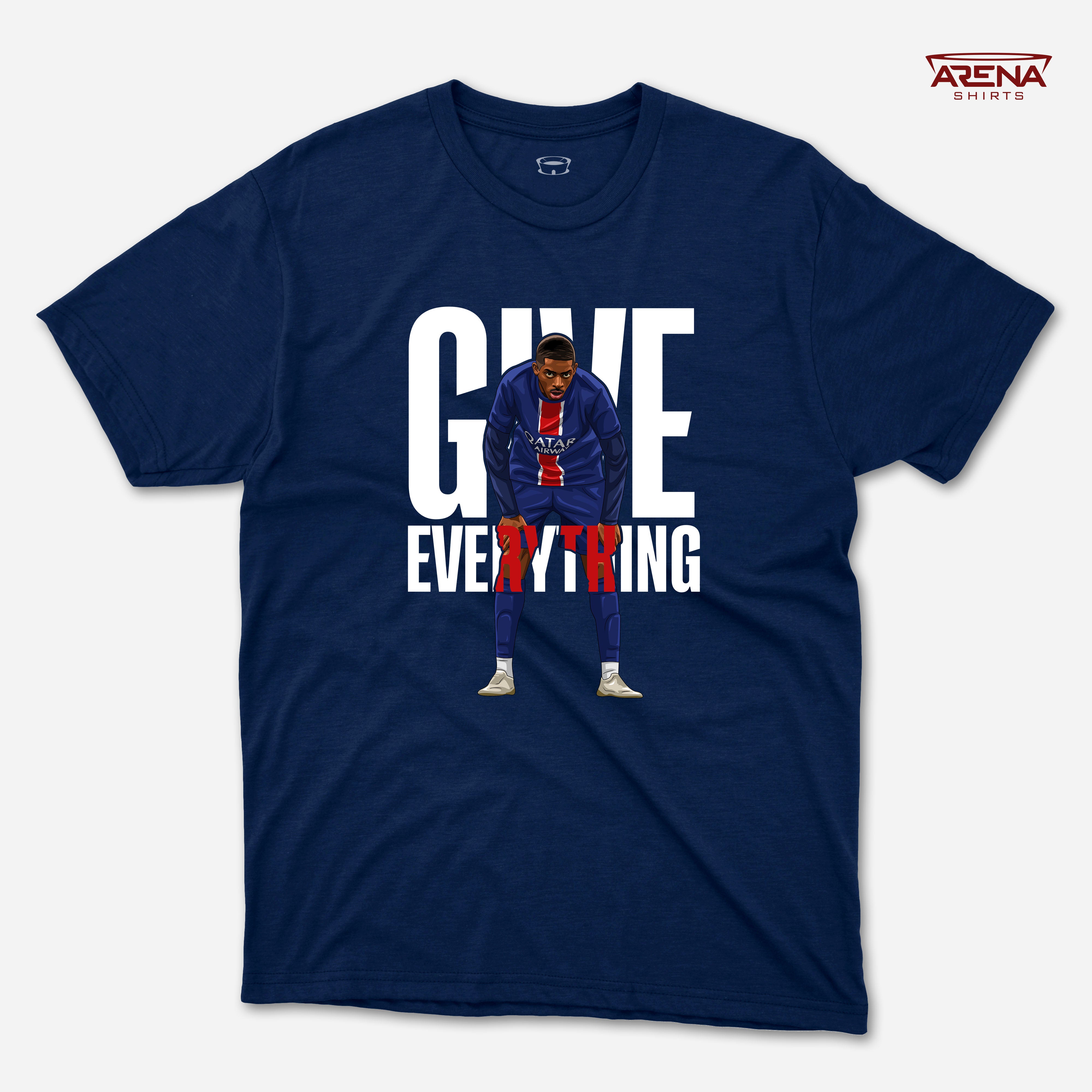Give Everything | Arena T-Shirts