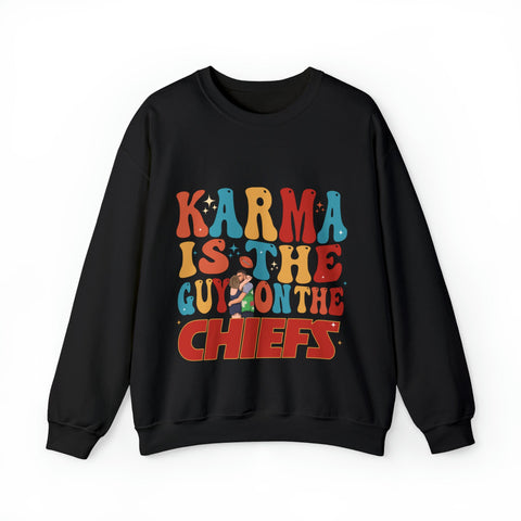 Karma Is The Guy On The Chiefs - Sweatshirt - Arena Cases
