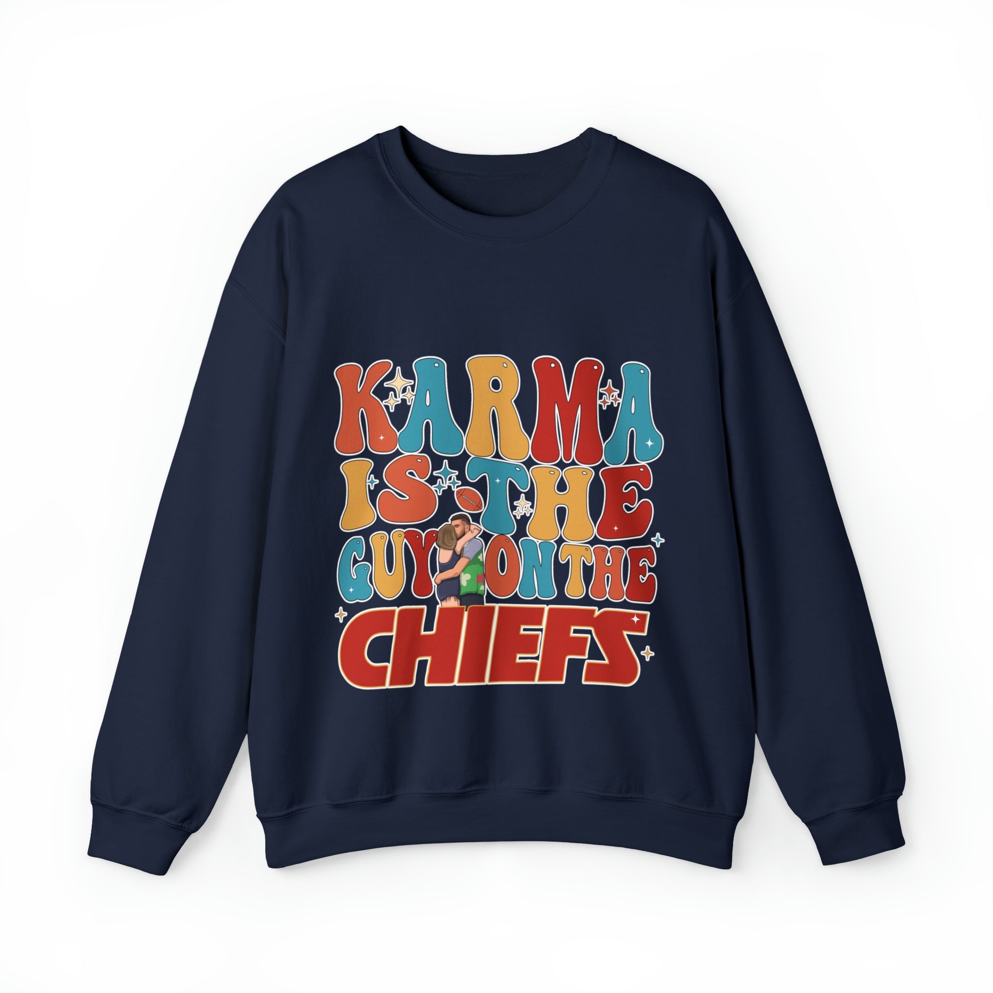Karma Is The Guy On The Chiefs - Sweatshirt - Arena Cases