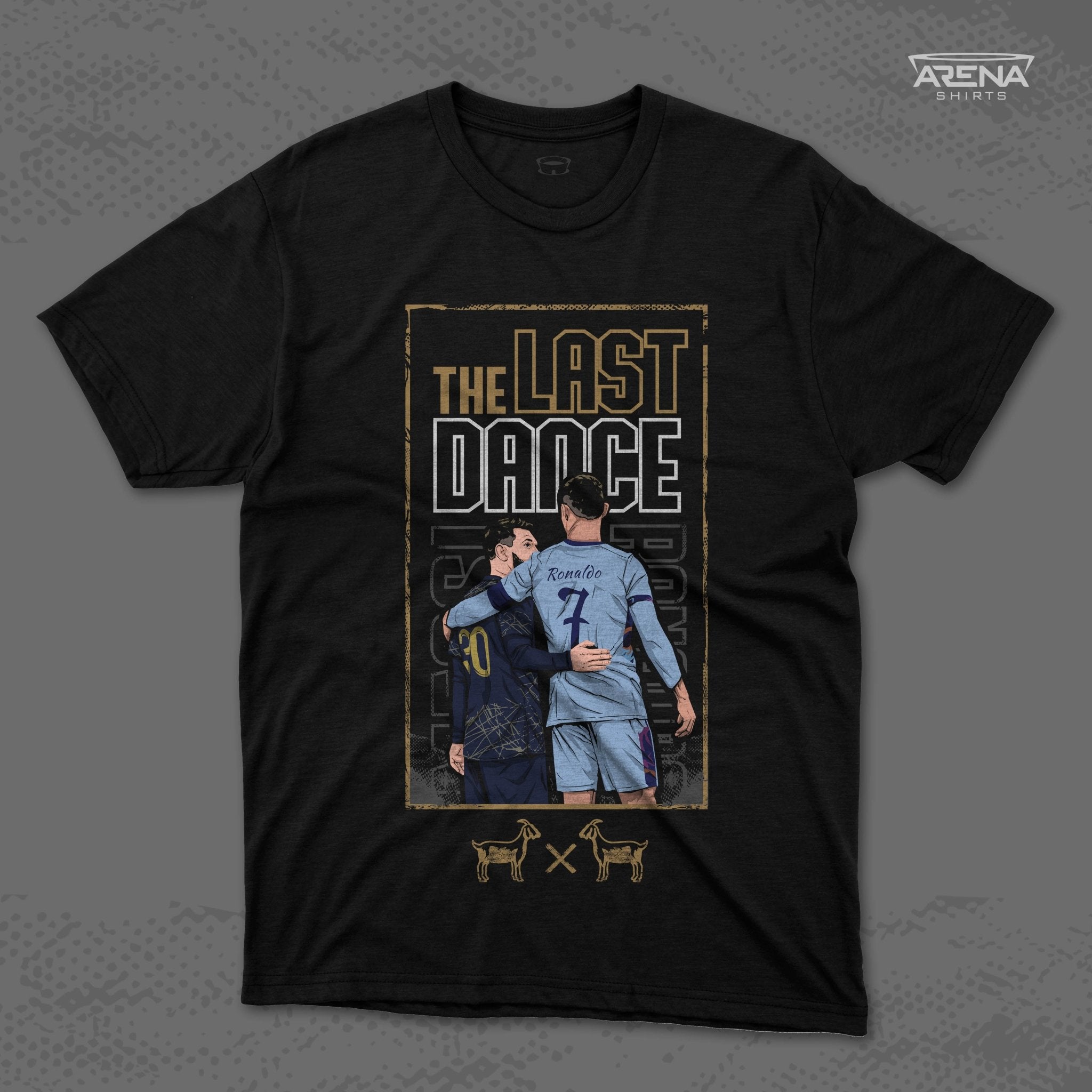 The Last Dance | Arena T-Shirts - Arena Cases